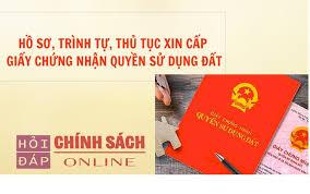 ho-so-trinh-tu-thu-tuc-xin-cap-giay-chung-nhan-quyen-su-dung-dat