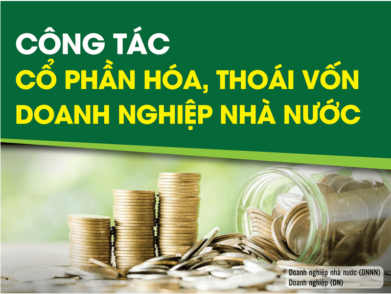 Infographics: Công tác cổ phần hóa, thoái vốn doanh nghiệp nhà nước