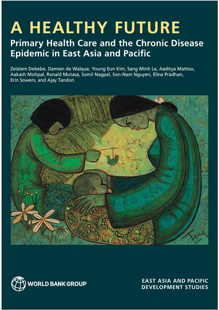 Một tương lai khỏe mạnh: Y tế cơ sở và dịch bệnh mãn tính tại Đông Á - Thái Bình Dương