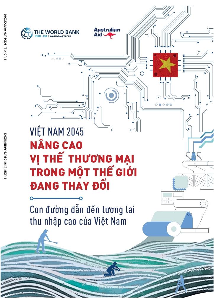 Việt Nam cần những giải pháp gì để doanh nghiệp nội địa nâng cao năng cạnh tranh và hưởng lợi nhiều hơn từ xuất khẩu? Báo cáo mới của Ngân hàng Thế giới đưa ra một số giải pháp.