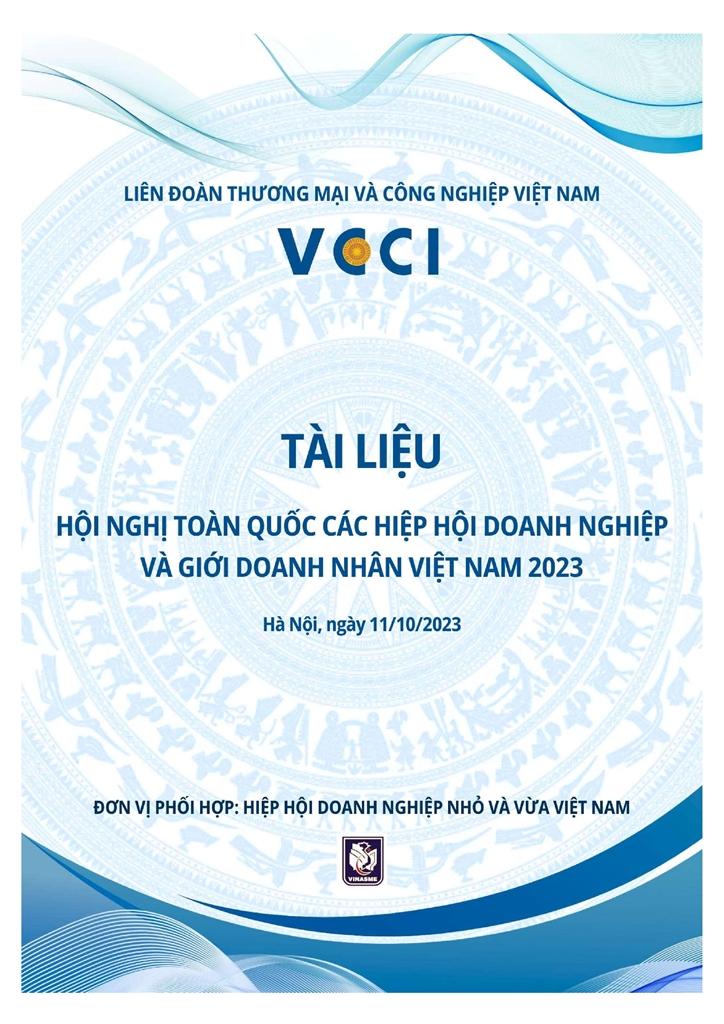Tài liệu Hội nghị toàn quốc các Hiệp hội Doanh nghiệp và giới Doanh nhân Việt Nam 2023