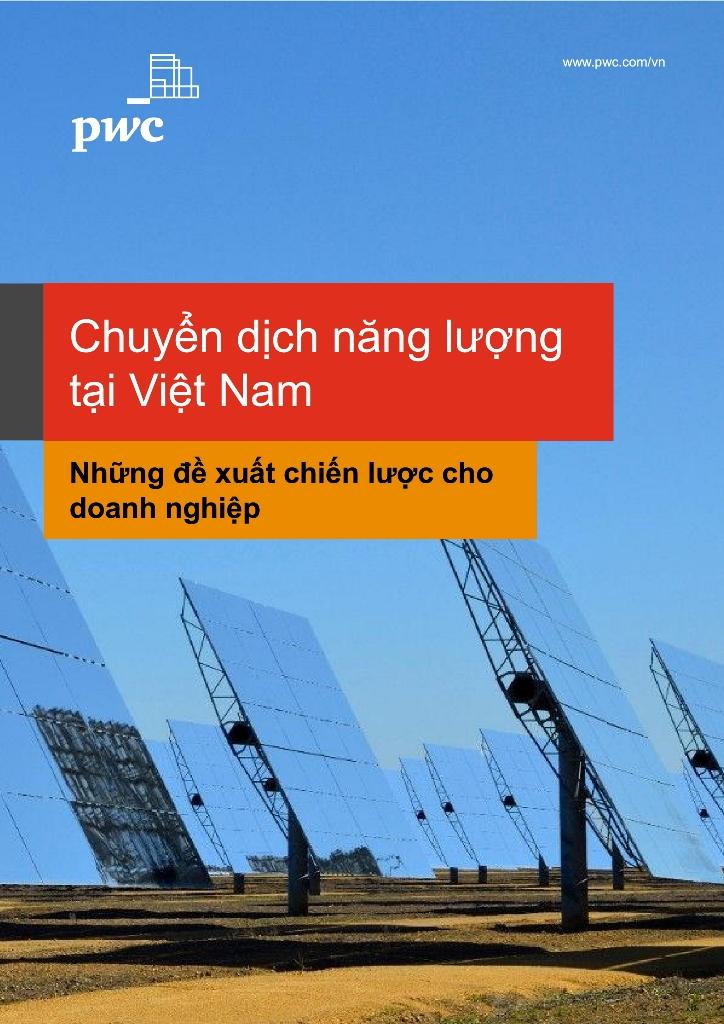 Chuyển dịch năng lượng tại Việt Nam - Những đề xuất chiến lược cho doanh nghiệp