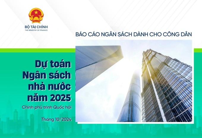 Bộ Tài chính công bố Báo cáo ngân sách dành cho công dân dự toán NSNN 2025