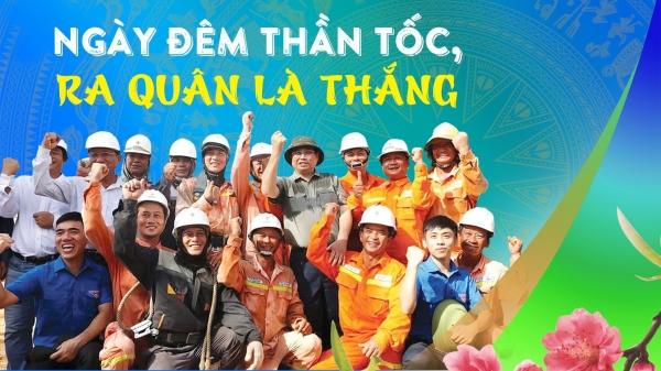 Ngày đêm thần tốc, ra quân là thắng