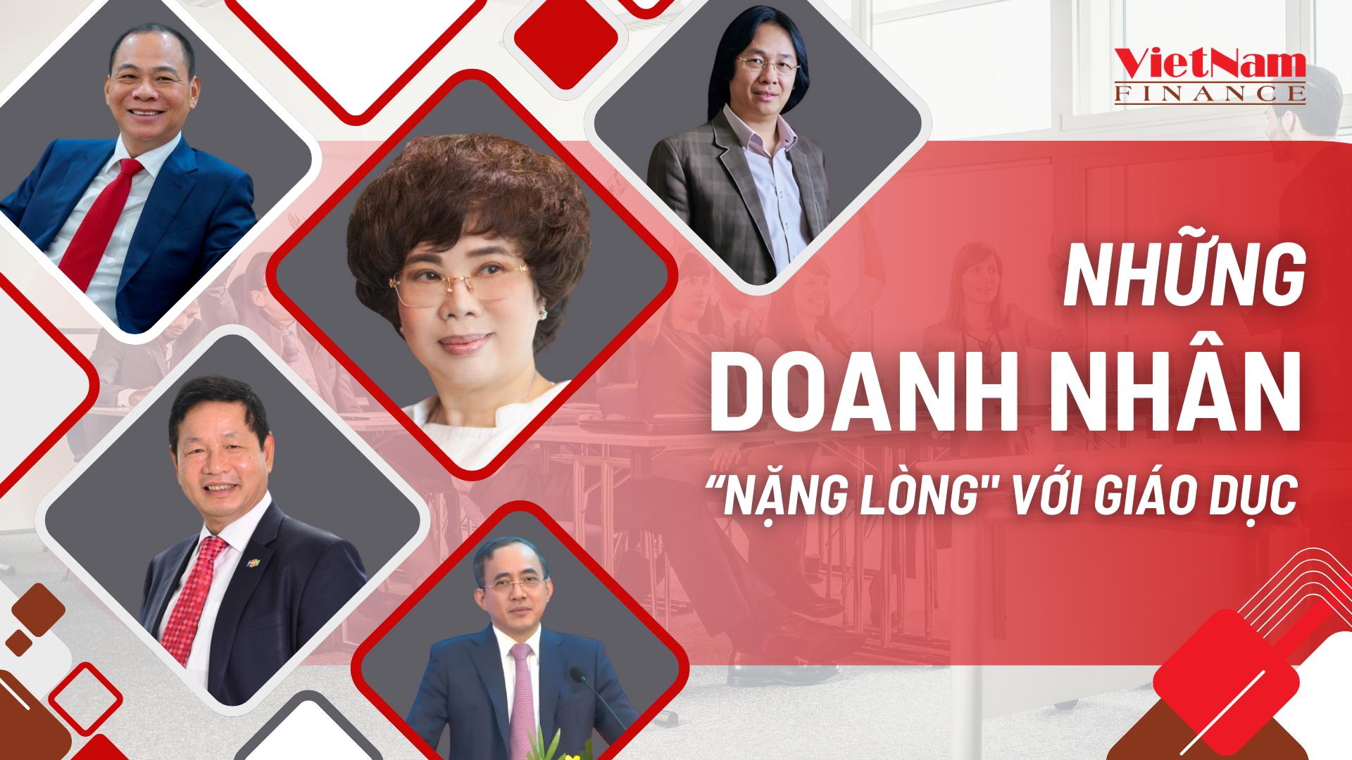 Những doanh nhân đứng đầu các hệ thống giáo dục lớn nhất Việt Nam