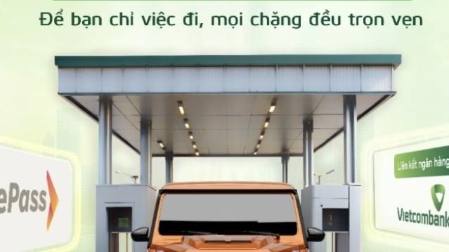 vietcombank-la-ngan-hang-dau-tien-lien-ket-truc-tiep-voi-tai-khoan-giao-thong-epass-khach-hang-khong-can-nap-tien-phi-giao-thong-se-tru-truc-tiep-qua-tai-khoan-ngan-hang