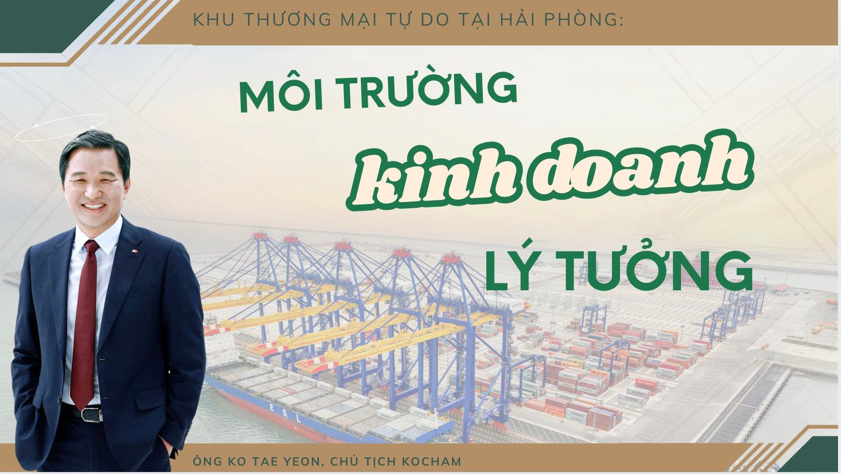 Khu Thương mại tự do tại Hải Phòng sẽ là môi trường kinh doanh lý tưởng