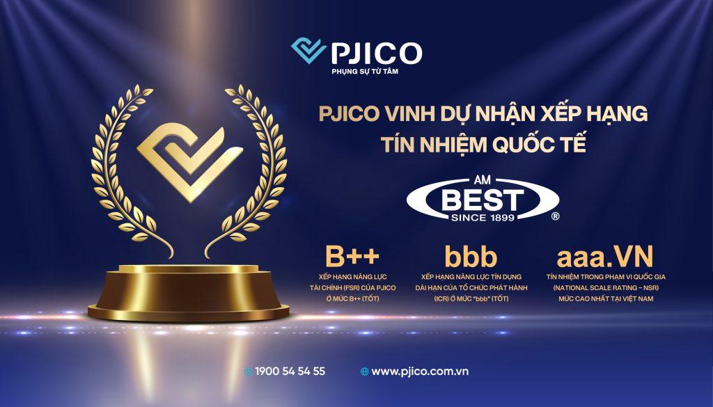 pjico-khang-dinh-vung-vang-vi-the-tiep-tuc-duoc-xep-hang-tin-nhiem-tot-tu-am-best