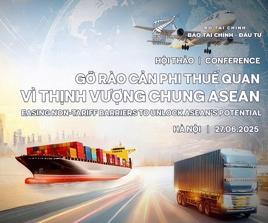 Gỡ rào cản phi thuế quan vì thịnh vượng chung ASEAN