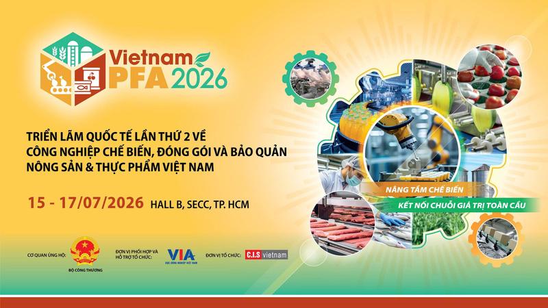 Vietnam PFA 2026 – Ứng dụng công nghệ cao vào ngành chế biến nông sản và thực phẩm Việt Nam